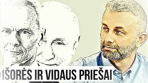 Išorės ir vidaus priešai. Šarūnas Jasiukevičius