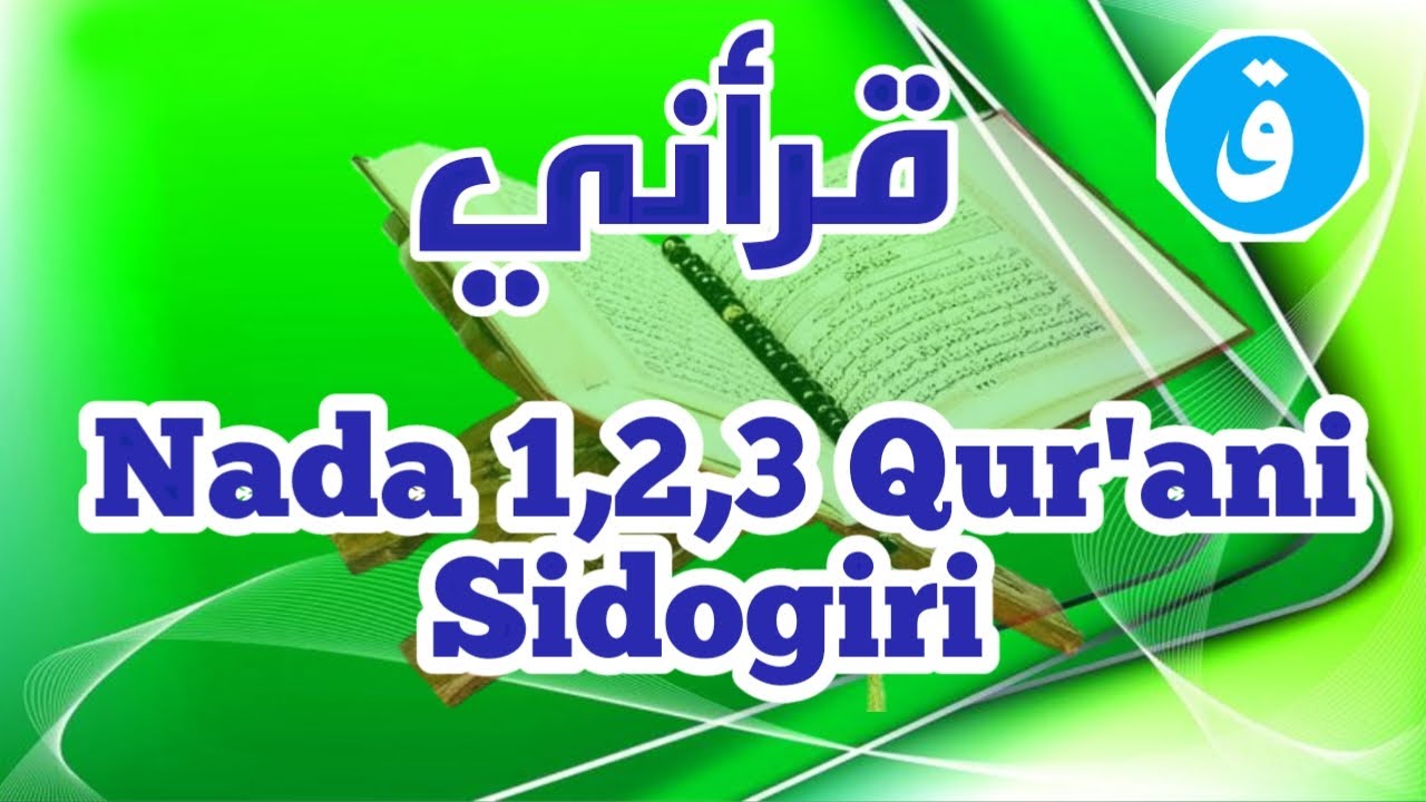 Belajar Nada 1,2,3 metode Qur'ani Sidogiri | MQS