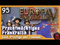 95 | EUV Prachtmächtiges Frankreich (Dominanz | Longplay | deutsch) #europauniversalisv