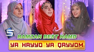 Ramzan Hamd Ya Hayyu Ya Qayyum Naat Zahra Haidery Sisters Studio5