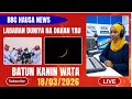 BBC HAUSA LABARAN DUNIYA NA DARAN YAU 18 03 2026