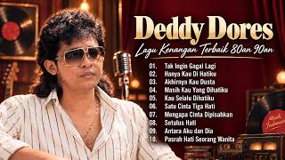 Deddy Dores – Lagu Kenangan Terbaik 80an 90an | Hanya Kau Dihatiku, Tak Ingin Gagal Lagi
