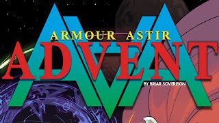 Intro to Armour Astir Advent, Knight & Mag-oh someone took this name already