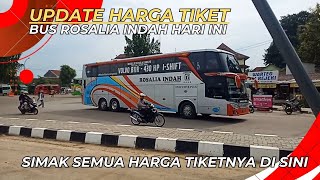 Update harga tiket bus Rosalia Indah Hari Ini