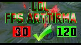 Lol 2021 50Fps Aldiran Uygulama Çok Basit