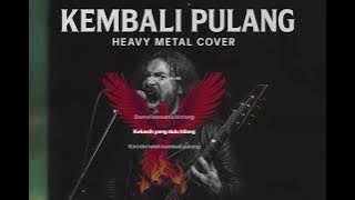 Coming Home – Kangen Band | Rock Energy Cover Version