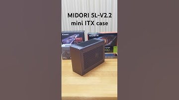 MIDORI 5L-V2.2 mini-ITXケース #自作pc
