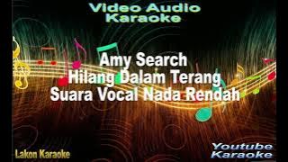 Amy Search Hilang Dalam Terang Karaoke Suara Vocal Nada Rendah