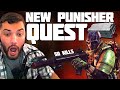 I DID THE NEW PUNISHER QUEST