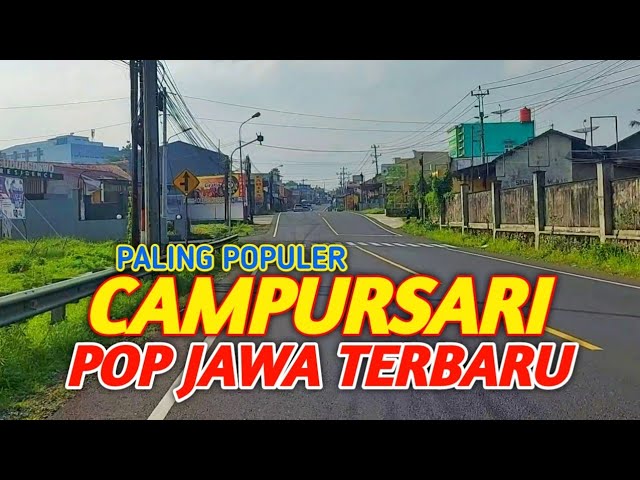 POP JAWA CAMPURSARI PALING ENAK DI DENGAR SAAT SANTAI PALING LUGET GURIH class=