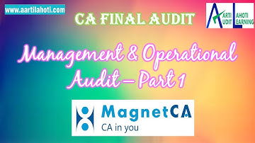 CA Final Audit - Management & Operational Audit - Part 1 - CA Aarti N. Lahoti