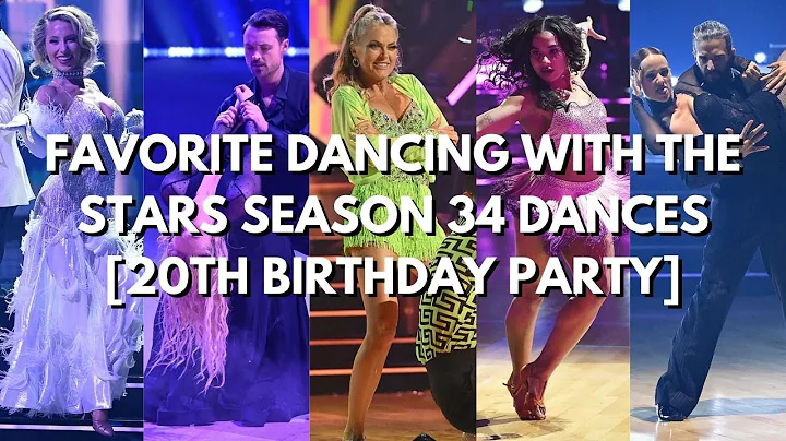 Favorite Dancing With the Stars Season 34 Dances [20th Birthday Party]