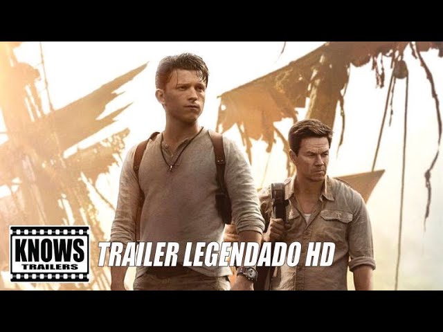 Uncharted - Fora do Mapa, Trailer Oficial Legendado