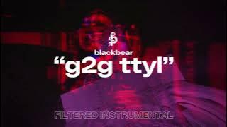 blackbear & THEY - g2g ttyl (instrumental)