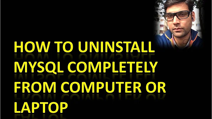 How to Uninstall MySQL Completely