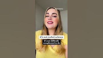 “it’s not rocket science”