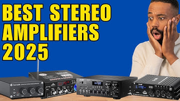 Best Stereo Amplifiers 2025 [don’t buy one before watching this]