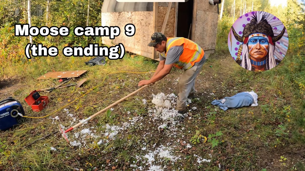 Moose camp 9 (the ending) 2021