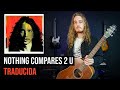 ¿Cómo sonaría NOTHING COMPARES 2 U en Español? 🎵 (Versión Chris Cornell)