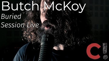 #1264 Butch McKoy - Buried (Session Live)