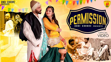 Permission (Official Video) Satta & Sherry  | New Haryanvi Songs Haryanavi 2021 | Andi Chhore