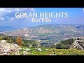 GOLAN HEIGHTS Bus Tour