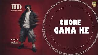PNKLO x FAQEER - Chore Gama Ke | Official Song | Latest Haryanvi Song 2026