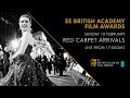 LIVE at the BAFTAs: Red Carpet Arrivals at the EE British Academy Film Awards 2019