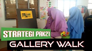 Strategi Pembelajaran Abad ke 21 - Gallery Walk #PAK21