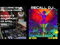 The New '90s Rave Mix - 058 (154 bpm) - Mixed by Recall DJ