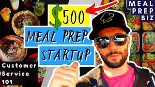 How to START a MEAL PREP BUSINESS in 2021 for $500 - Customer Service Fundamentals