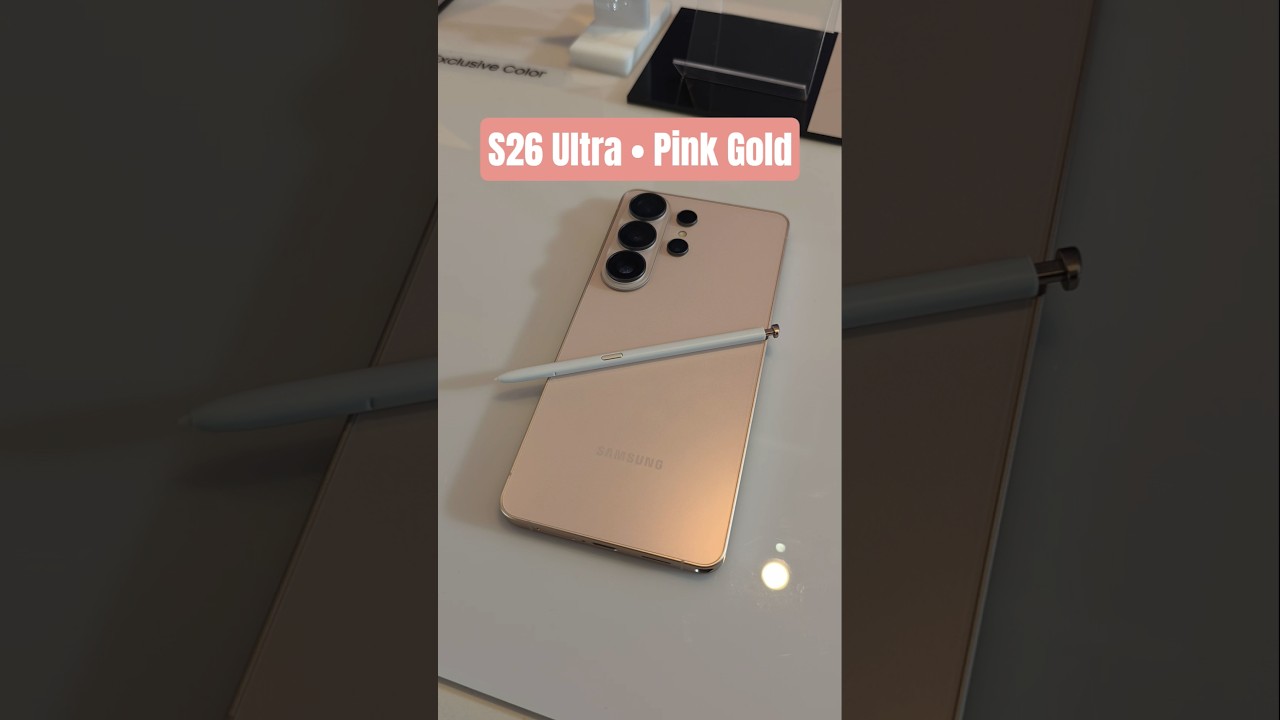 S26 Ultra • Pink Gold • Exclusive Color #GalaxyAI #GalaxyS26Ultra