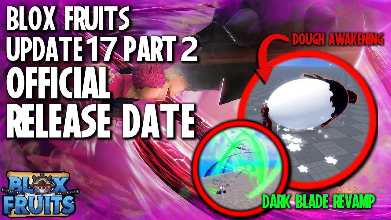 Blox Fruits Update 17: Part 2 Release Date Countdown - Try Hard Guides