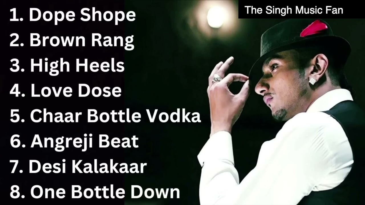 Yo Yo Honey Singh All Time Hit Songs Audio | Brown Rang Dope Shope Angreji Beat High Heels