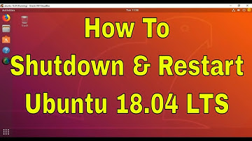 How to shutdown and restart the Ubuntu 18.04 Lts. Via Graphically or Terminal.