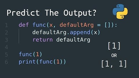 Predict The Output | Mutable Default Arguments | Python 3