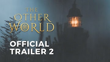 "THE OTHERWORLD" – Official Trailer #2
