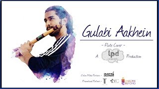 Last Page Doodles - Gulabi Aakhein ( Flute Cover)