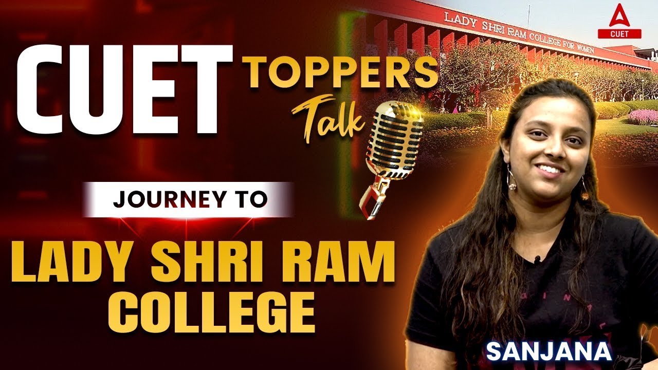 CUET 2023 Topper Sanjana 🏆 | How She Got Into Lady Shri Ram College ✅
