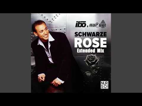 Ibo & Nur So! - Schwarze Rose (My black Lady) (Extended Mix) (German Version - 2024)