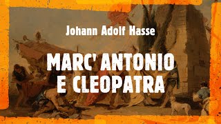 J.A. Hasse - Marc'Antonio e Cleopatra (Dantone, 2018)