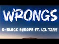 D-Block Europe – Wrongs ft. Lil Tjay (Lyrics)