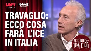 Travaglio: ecco cosa farà  l’Ice in Italia