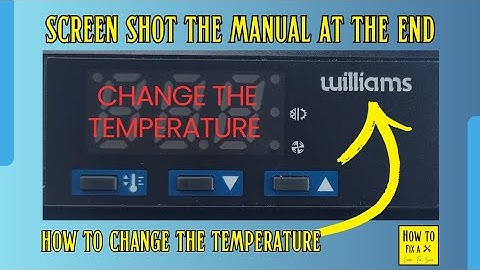 How to change the temperature setpoint on a Williams LAE 3 button fridge freezer controller.