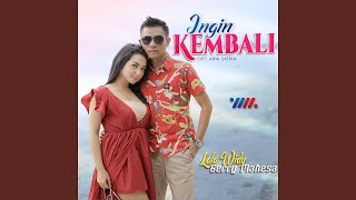 Ingin Kembali