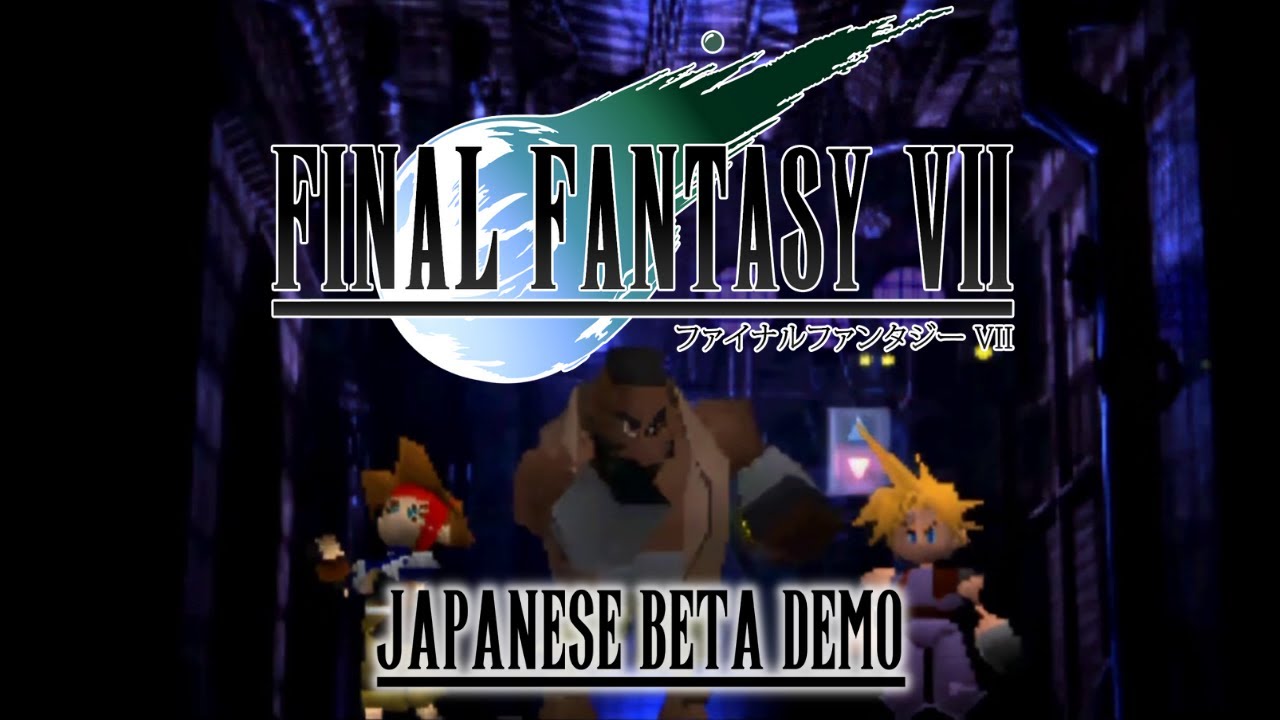 Final Fantasy 7 (VII) Japanese Beta Demo Gameplay (HD)