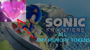 Sonic Frontiers || I Collected All Amy Memory Tokens