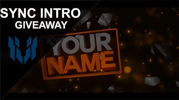 [CLOSED] SYNC INTRO GIVEAWAY | by RaibatorFX [TitanOG has won!!]