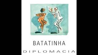 Batatinha - Hora da Razão (Álbum &quot;Diplomacia&quot; - Batatinha)