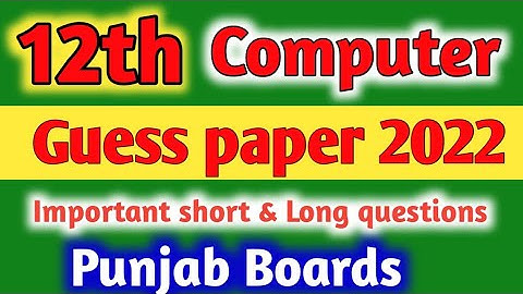 2nd year computer guess paper 2022-fsc part 2 computer guess paper 2022-fsc computer part 2 guess